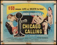 3w122 CHICAGO CALLING style A 1/2sh '51 $53 means life or death for Dan Duryea!