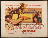 3w224 JUBAL style A 1/2sh '56 cowboys Glenn Ford, Ernest Borgnine & Rod Steiger, sexy French & Farr