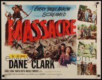 3w264 MASSACRE 1/2sh '56 Dane Clark, Native Americans, a woman's revenge, a man's greed!