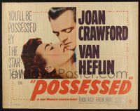 3w305 POSSESSED style A 1/2sh'47 Joan Crawford has done things she is ashamed of but not kissing Van