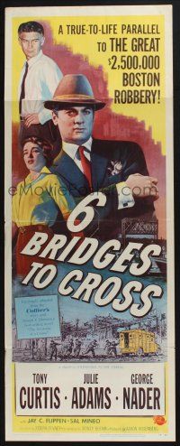 3w434 6 BRIDGES TO CROSS insert '55 Tony Curtis in the great $2,500,000 Boston robbery!