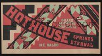 3x289 HOTHOUSE 12x23 special '00s cool art and design, it springs eternal!