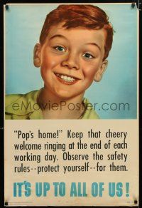 3x077 IT'S UP TO ALL OF US 24x36 motivational poster '47 Wells art of smiling child, Pop's home!