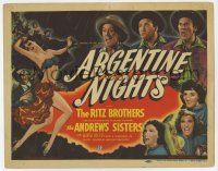 3z194 ARGENTINE NIGHTS TC '40 The Ritz Brothers, The Andrews Sisters + art of sexy female dancer!