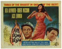 3z266 FIRE DOWN BELOW TC '57 sexy Rita Hayworth, Robert Mitchum & Jack Lemmon!