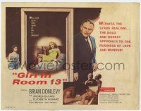 3z282 GIRL IN ROOM 13 TC '60 Brian Donlevy, sexy Andrea Baynard, stark realism of love and murder!