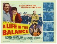 3z339 LIFE IN THE BALANCE TC '55 Ricardo Montalban, Anne Bancroft, Lee Marvin, strange alliance!