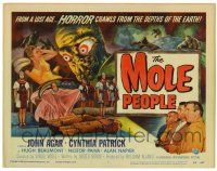 3z045 MOLE PEOPLE TC '56 from a lost age... horror crawls from the depths of the Earth!