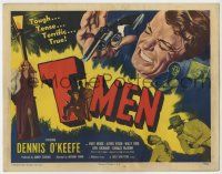 3z460 T-MEN TC '48 Anthony Mann film noir, goverment stops counterfeiting ring!