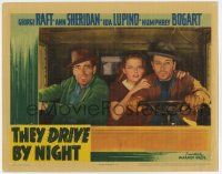 3z925 THEY DRIVE BY NIGHT LC '40 best c/u of Humphrey Bogart, George Raft & Ann Sheridan in truck!