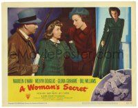 3z990 WOMAN'S SECRET LC #3 '49 Maureen O'Hara, Melvyn Douglas, Grahame, Nicholas Ray film noir!