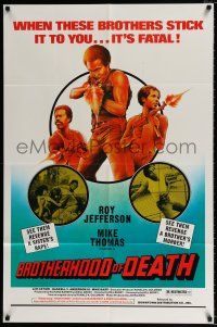 4a119 BROTHERHOOD OF DEATH 1sh '76 blaxploitation, when they stick it to you...It's final!