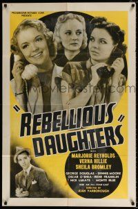 4a693 REBELLIOUS DAUGHTERS 1sh '38 Marjorie Reynolds, Verna Hillie, Sheila Bromley!