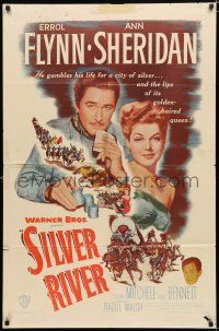 4a775 SILVER RIVER 1sh '48 Errol Flynn gambles for his life & sexy Ann Sheridan!