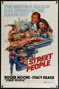 4a837 STREET PEOPLE 1sh '76 Maurizio Lucidi's Gli Esecutori, Roger Moore & Stacy Keach!