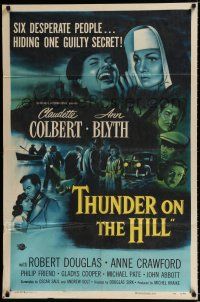 4a884 THUNDER ON THE HILL 1sh '51 Claudette Colbert, 6 desperate people hiding one guilty secret!