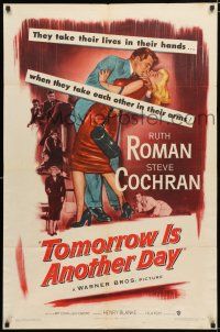 4a896 TOMORROW IS ANOTHER DAY 1sh '51 Steve Cochran wants sexy Ruth Roman no matter what the cost!