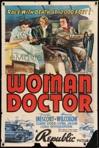 4a977 WOMAN DOCTOR 1sh '39 Frieda Inescort, racing with death at 10,000 feet!