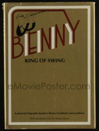 4b320 BENNY KING OF SWING hardcover book '79 Goodman's illustrated biography w/ over 200 images!