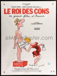 4c762 LE ROI DES CONS French 1p '81 Wolinski art of naked King of Idiots with for sale sign!