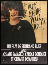 4c956 TOO BEAUTIFUL FOR YOU French 1p '89 Bertrand Blier's Trop belle pour toi, graffiti image!