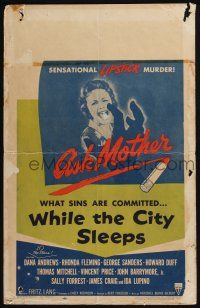 4c475 WHILE THE CITY SLEEPS WC '56 Fritz Lang noir, Lipstick Killer's Ask Mother over victim!