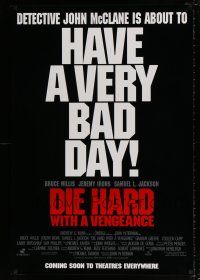 4d208 DIE HARD WITH A VENGEANCE int'l advance 1sh '95 Det. McClane is about to have a very bad day!