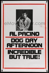 4d215 DOG DAY AFTERNOON teaser 1sh '75 Al Pacino, Sidney Lumet bank robbery crime classic!