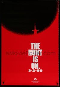 4d362 HUNT FOR RED OCTOBER teaser 1sh '90 Russian military sub captain Sean Connery, hunt is on!