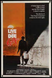 4d762 TO LIVE & DIE IN L.A. 1sh '85 William Friedkin directed, William Petersen, murder thriller!