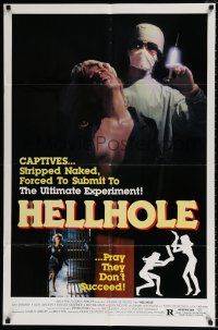 4f351 HELLHOLE 1sh '85 Pierre De Moro directed, wild image of girl about to be injected!