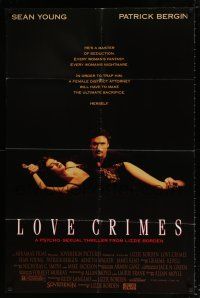 4f473 LOVE CRIMES 1sh '92 Lizzie Borden directed, sexy Sean Young, Patrick Bergin!