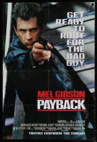 4f632 PAYBACK advance 1sh '98 get ready to root for the bad guy Mel Gibson, great close up w/gun
