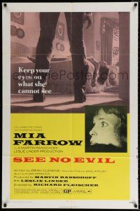 4f784 SEE NO EVIL 1sh '71 keep your eyes on what blind Mia Farrow cannot see!