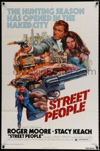 4f856 STREET PEOPLE 1sh '76 Maurizio Lucidi's Gli Esecutori, Roger Moore & Stacy Keach!
