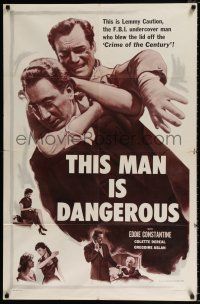 4f902 THIS MAN IS DANGEROUS 1sh '55 Eddie Constantine as undercover agent!