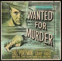4j257 WANTED FOR MURDER 6sh '46 Emeric Pressburger helped write this clever mystery with a twist!