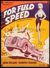 4p760 FAST & THE FURIOUS Danish '57 John Ireland, Doroth Malone, high speed car racing excitement
