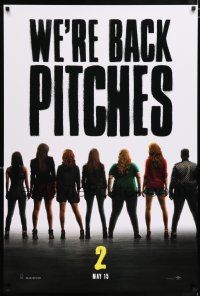 4r590 PITCH PERFECT 2 teaser DS 1sh '15 Kendrick, Banks, Wilson, Steinfeld, and Sagal!
