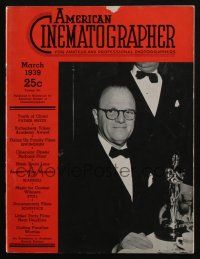 4s253 AMERICAN CINEMATOGRAPHER magazine March 1939 Joe Ruttenberg at Academy Awards banquet +more!