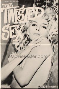 4s720 TWISTED SEX pressbook '66 incredible but true, exploring uncontrollable urges!