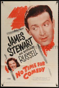 4t642 NO TIME FOR COMEDY 1sh R46 great close ups of Jimmy Stewart & Rosalind Russell!