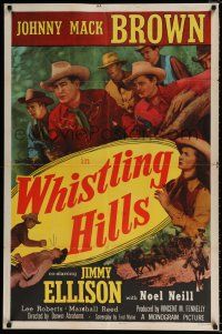 4t958 WHISTLING HILLS 1sh '51 Johnny Mack Brown, Jimmy Ellison & Noel Neill in western action!