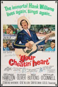 4t991 YOUR CHEATIN' HEART 1sh '64 great image of George Hamilton as Hank Williams with guitar!