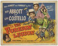 4w013 ABBOTT & COSTELLO IN THE FOREIGN LEGION TC '50 great wacky art of Bud Abbott & Lou Costello!