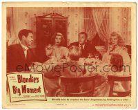 4w276 BLONDIE'S BIG MOMENT LC #4 '47 Penny Singleton, Anita Louise, Jersome Cowan & more!