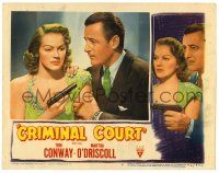 4w362 CRIMINAL COURT LC #3 '46 great c/u of Tom Conway & Martha O'Driscoll with gun, Robert Wise