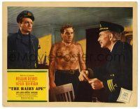 4w536 HAIRY APE LC '44 written by Eugene O'Neill, great c/u of hairy barechested William Bendix!