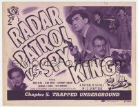 4w107 RADAR PATROL VS SPY KING chapter 5 TC '49 great close up of Kirk Alyn, Republic crime serial!