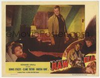 4w796 RAW DEAL LC #2 '48 tough guy Dennis O'Keefe stares down at sexy Claire Trevor on bed!